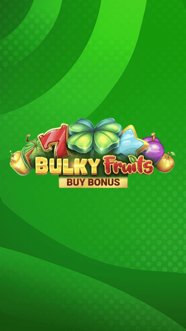 Bulky Fruits Buy Bonus